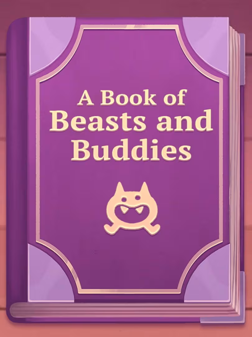Capsule for A Book of Beasts and Buddies