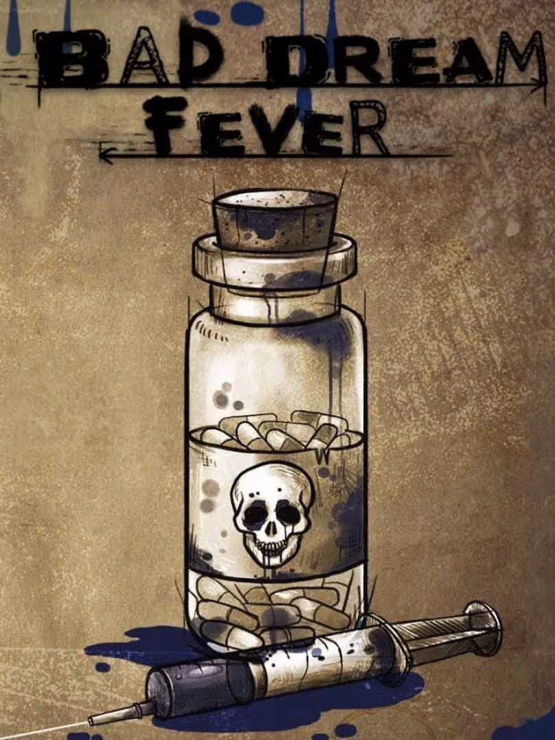 Capsule for Bad Dream: Fever