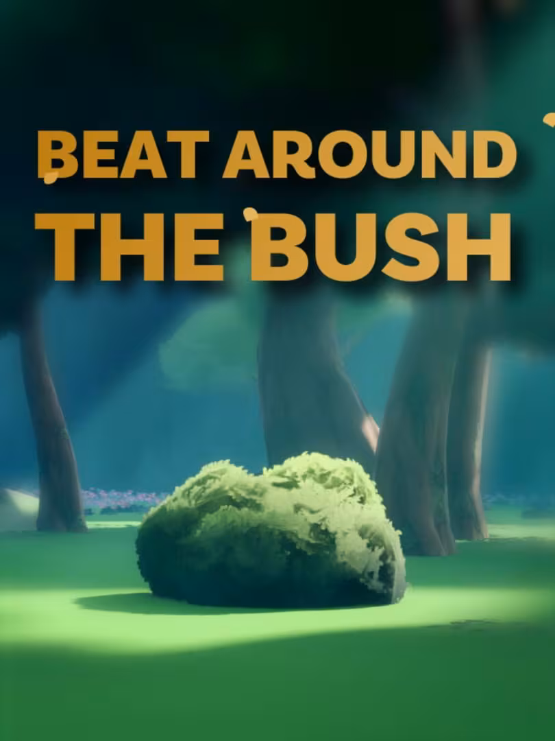 Capsule for Beat Around The Bush