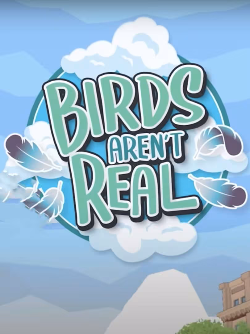 Capsule for Birds Aren't Real: The Game