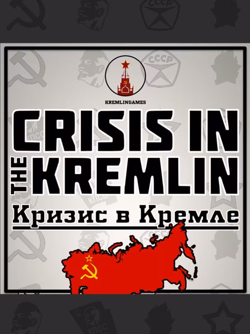 Capsule for Crisis in the Kremlin
