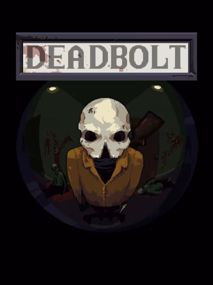 Capsule for DEADBOLT