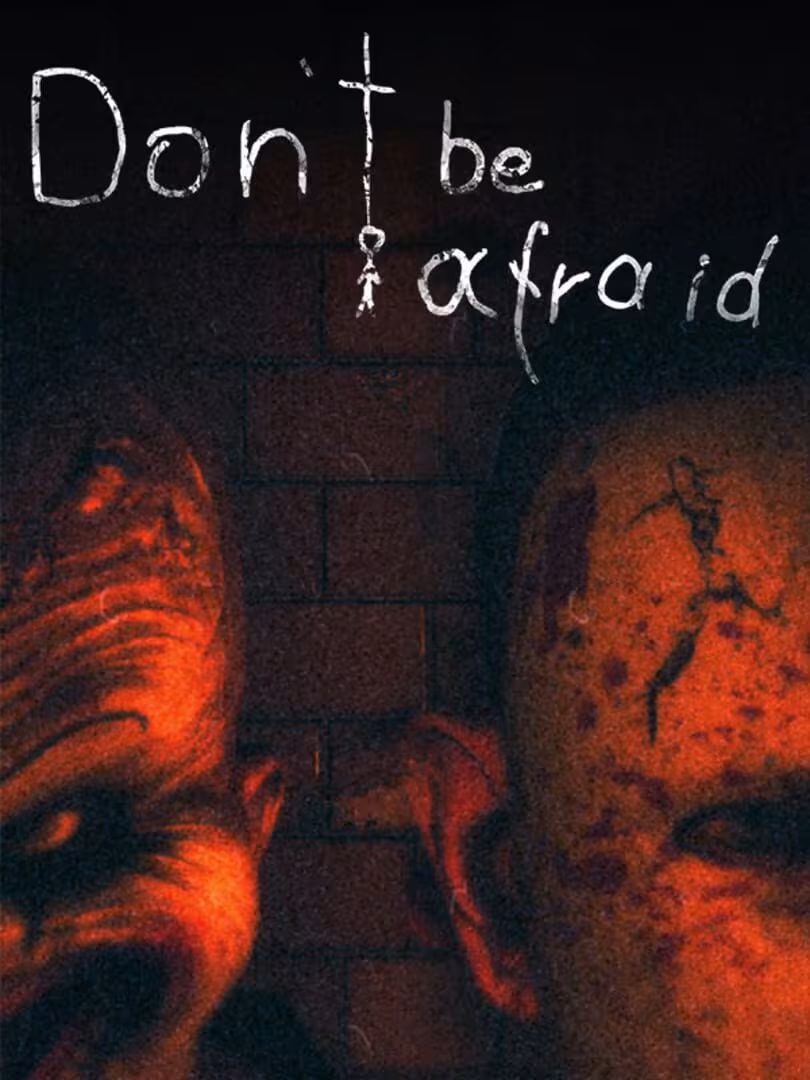 Capsule for Don't Be Afraid
