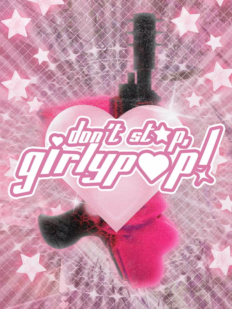 Don't Stop, Girlypop!