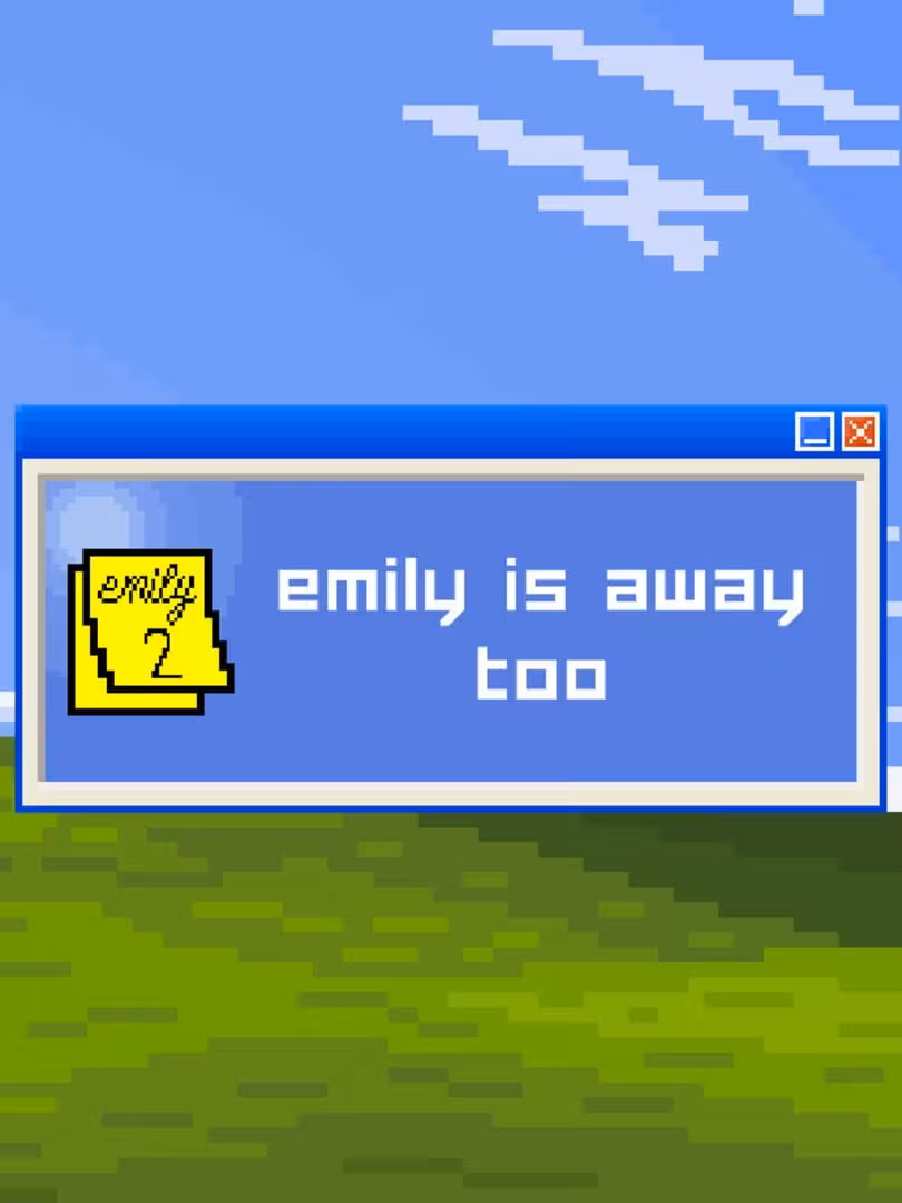 Capsule for Emily is Away Too