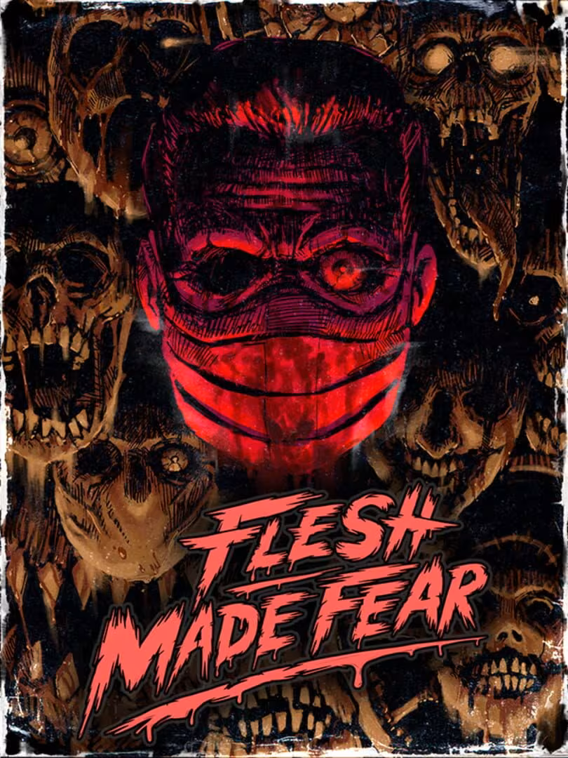 Capsule for Flesh Made Fear