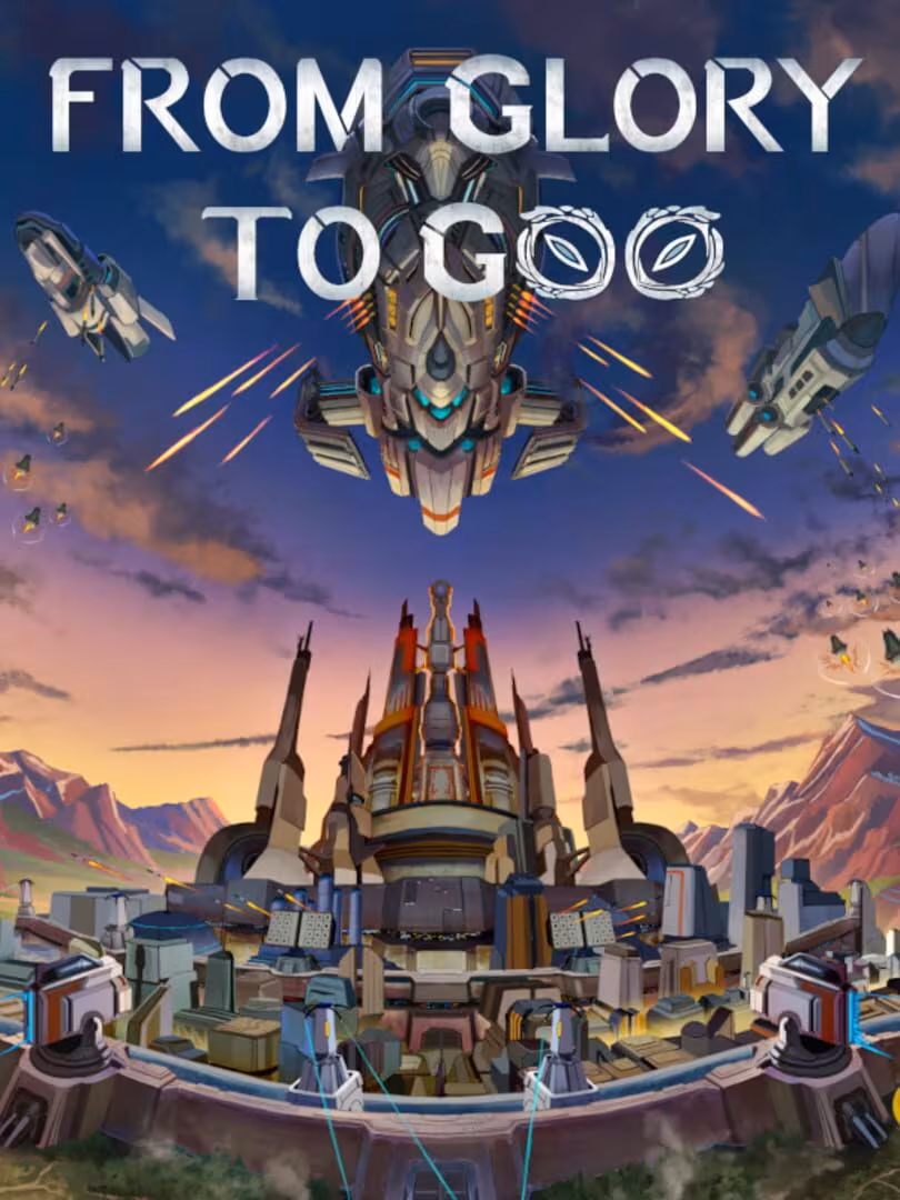 Capsule for From Glory To Goo