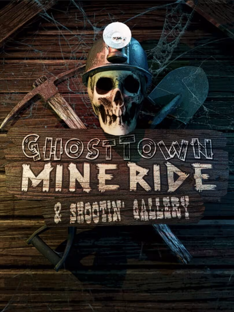 Capsule for Ghost Town Mine Ride & Shootin' Gallery