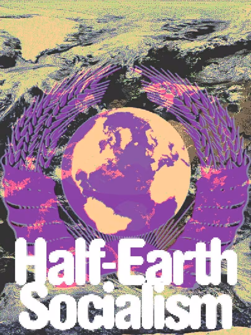 Capsule for Half-Earth Socialism