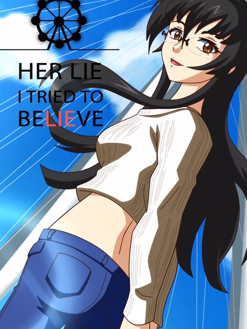 Capsule for Her Lie I Tried To Believe