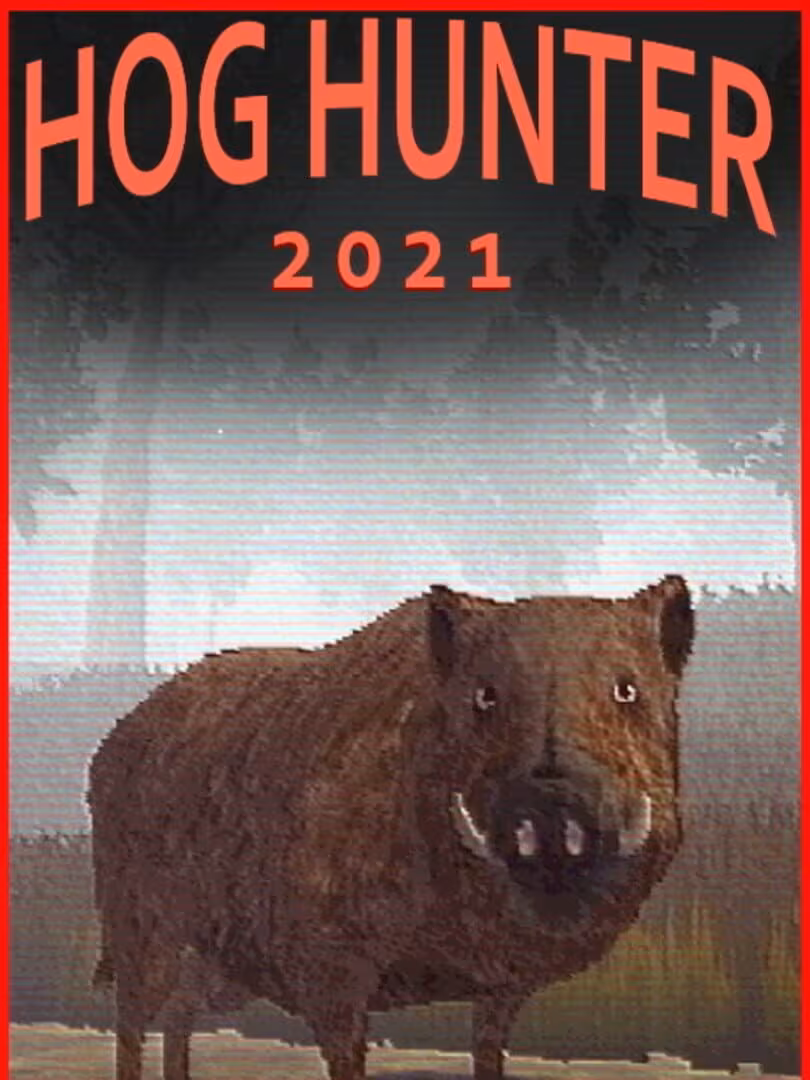 Capsule for Hog Hunter 2021