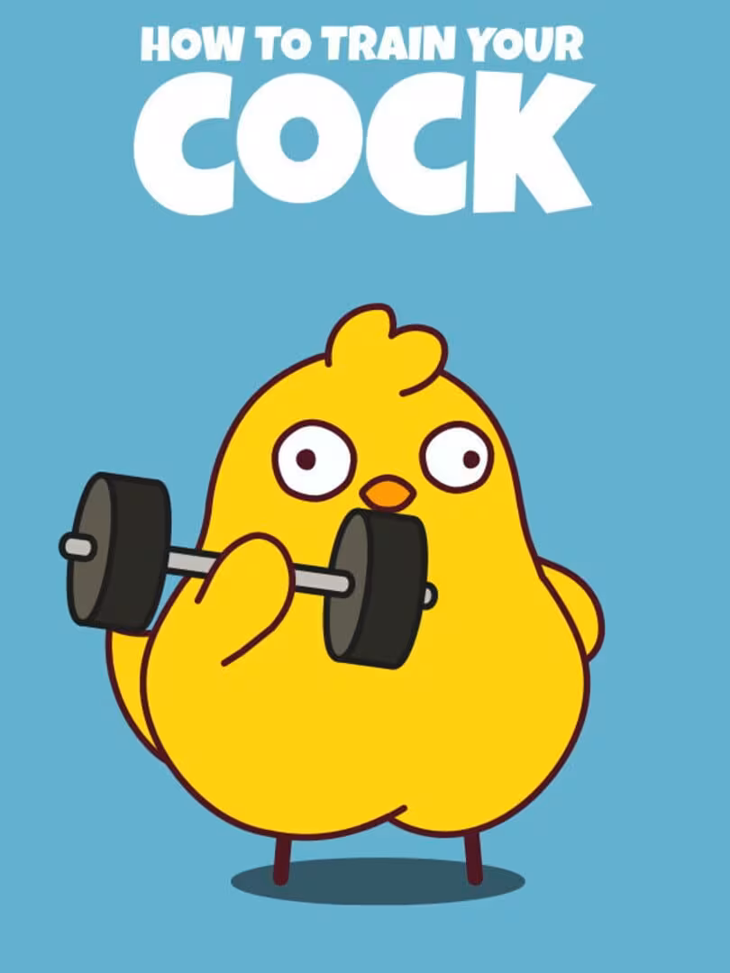 Capsule for How to Train Your Cock