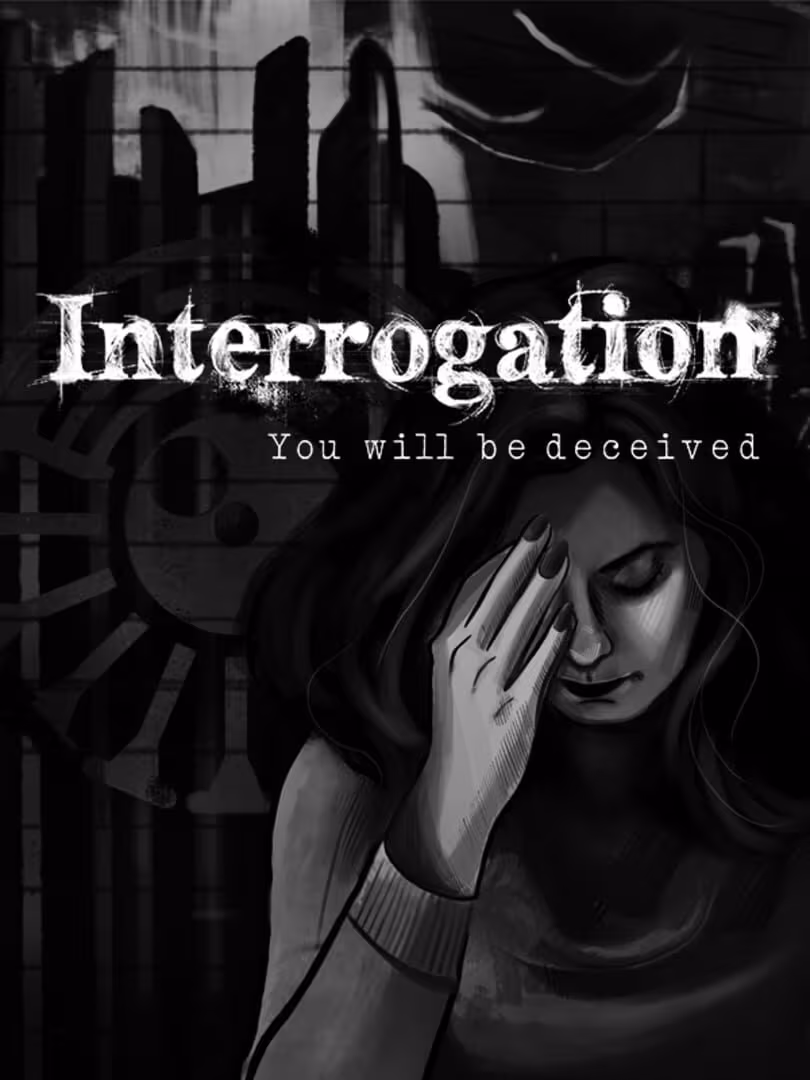Capsule for Interrogation: You will be deceived
