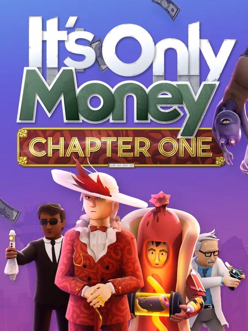 Capsule for It's Only Money