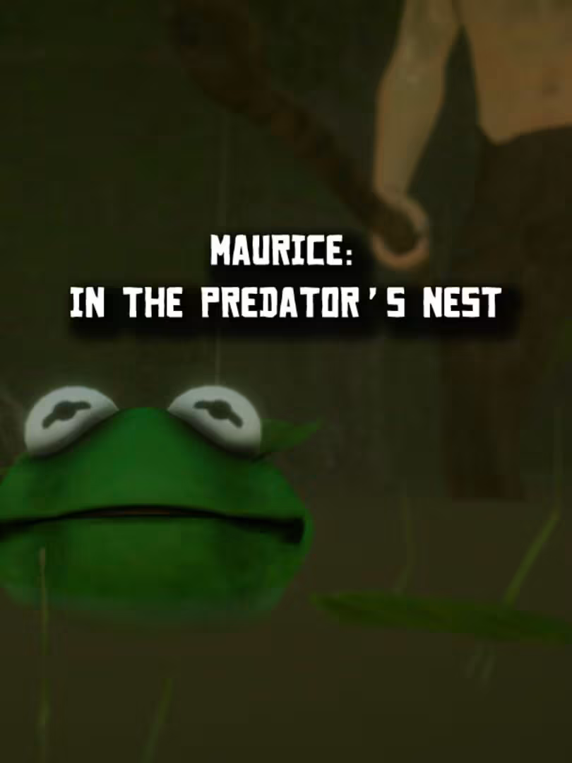 Capsule for Maurice: In The Predator's Nest