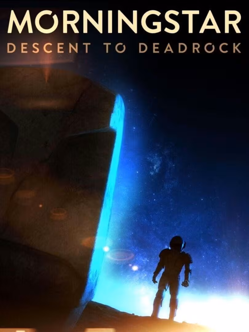 Capsule for Morningstar: Descent to Deadrock