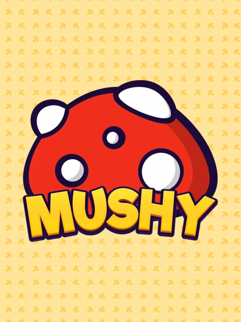 Capsule for Mushy