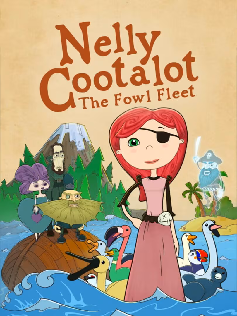 Capsule for Nelly Cootalot: The Fowl Fleet