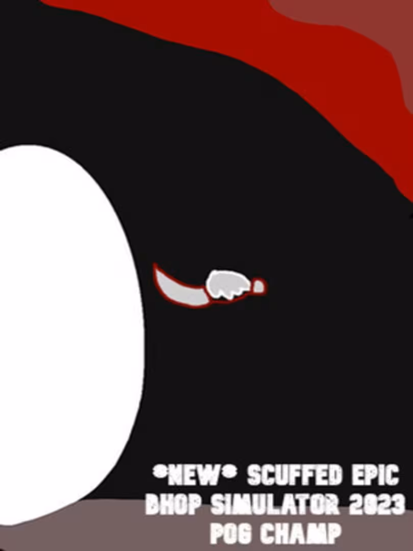 Capsule for *NEW* SCUFFED EPIC BHOP SIMULATOR 2023 (POG CHAMP)