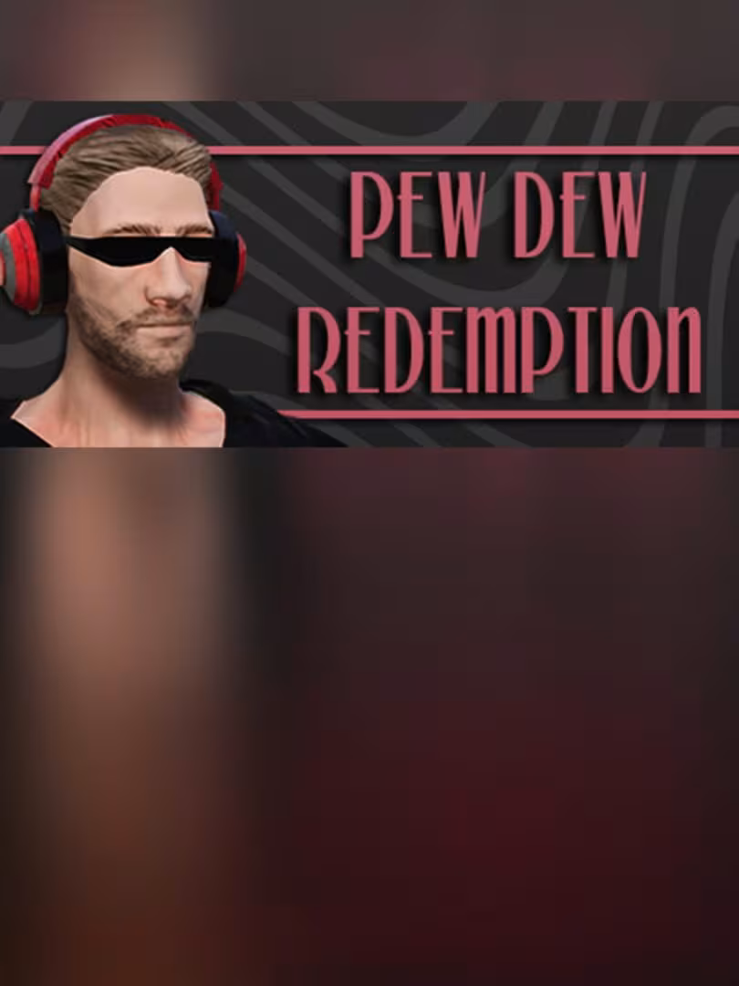 Capsule for Pew Dew Redemption