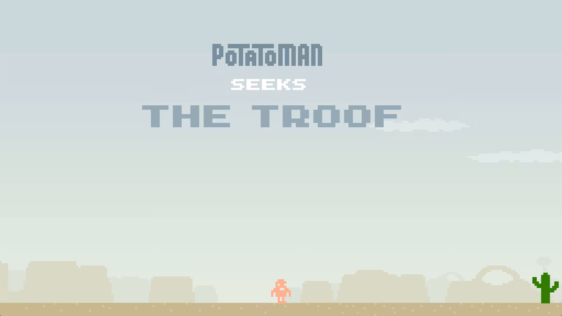 Potatoman Seeks the Troof - potatoman-seeks-the-troof_2.avif