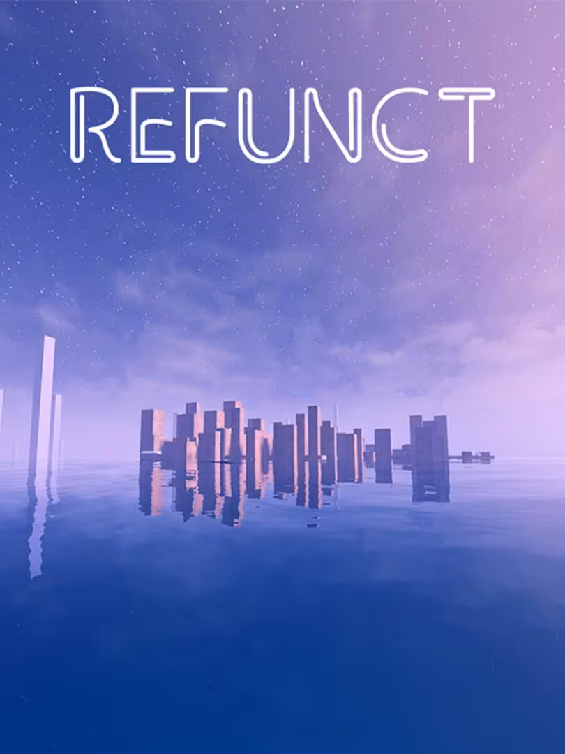Capsule for Refunct