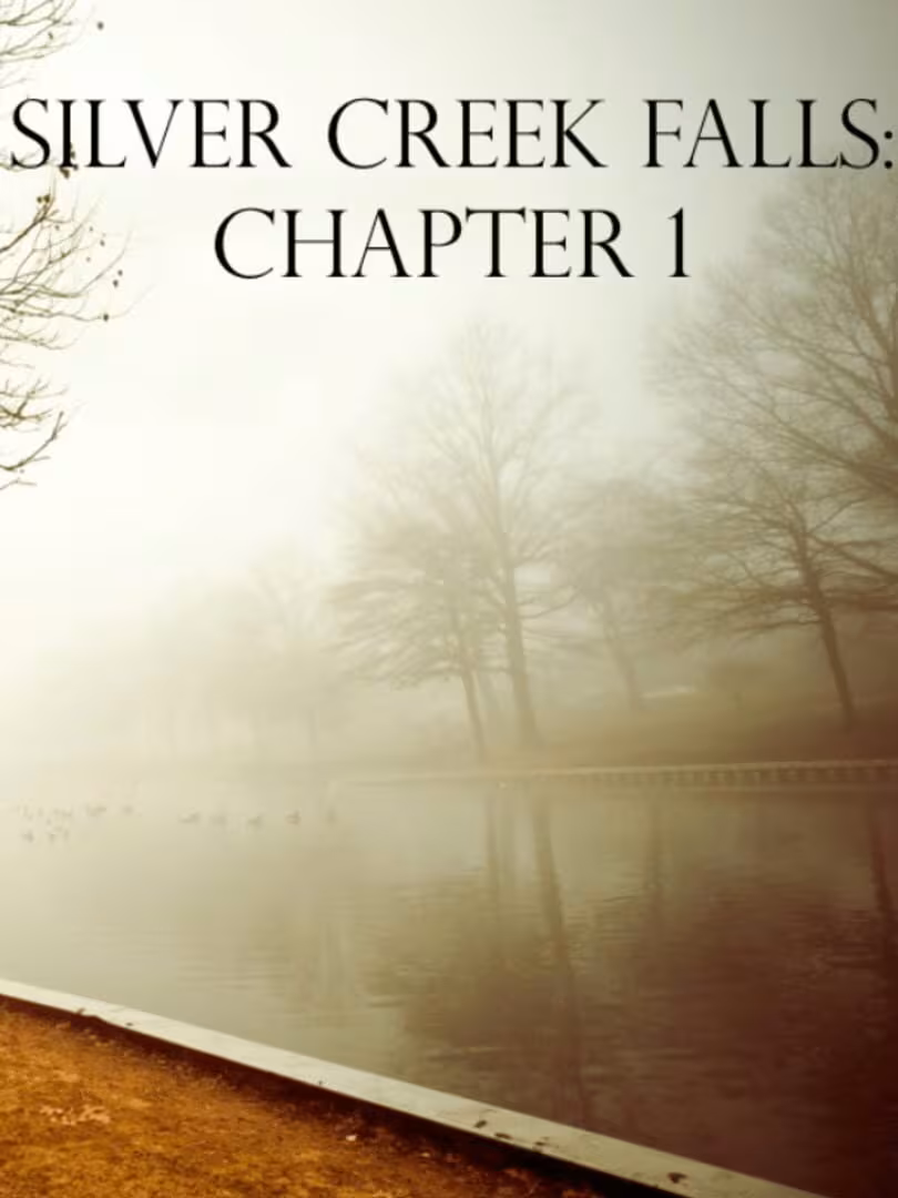 Capsule for Silver Creek Falls: Chapter 1