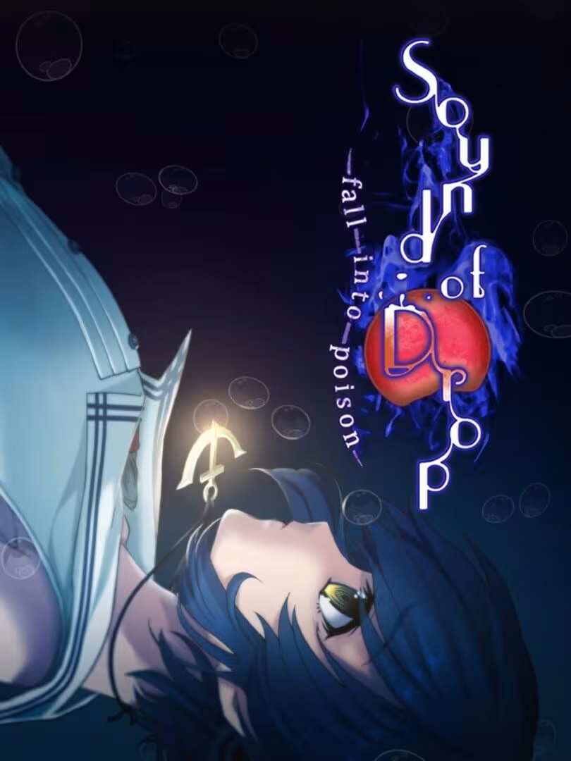 Capsule for Sound of Drop - fall into poison -