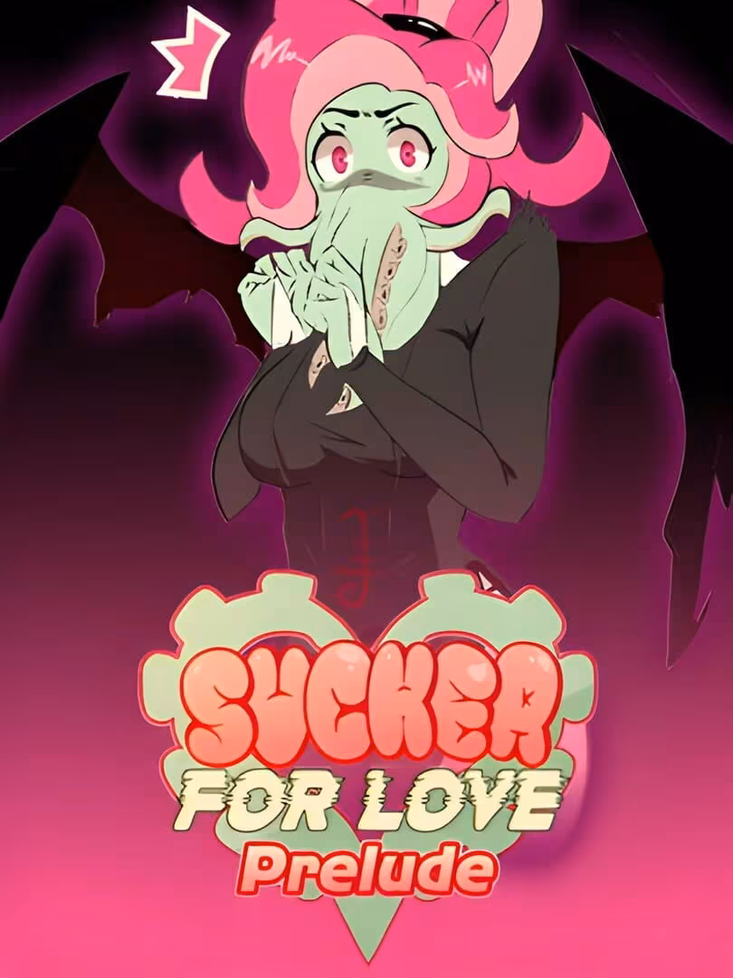 Capsule for Sucker for Love: Prelude