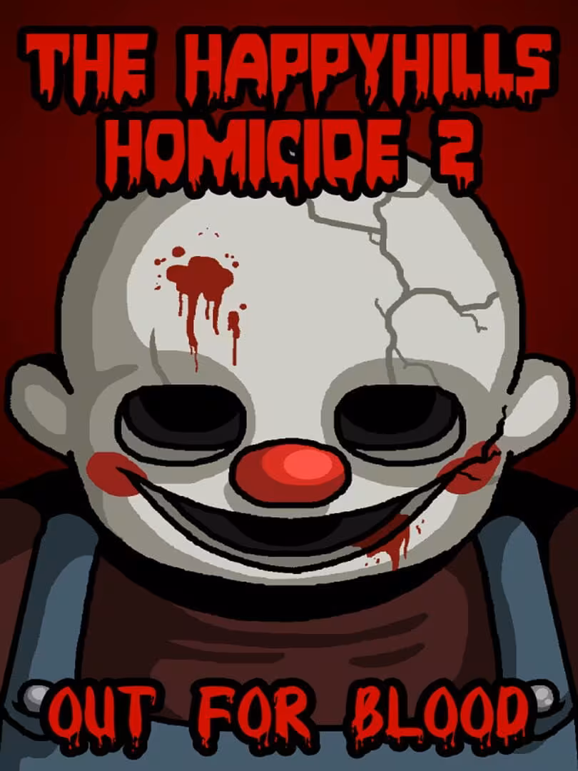 Capsule for The Happyhills Homicide 2: Out For Blood