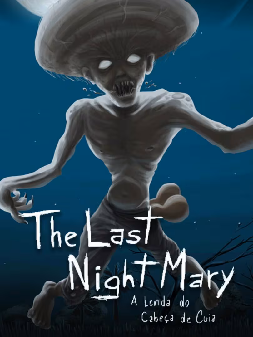 Capsule for The Last NightMary - A Lenda do Cabeça de Cuia