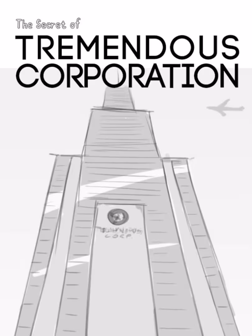 Capsule for The Secret of Tremendous Corporation