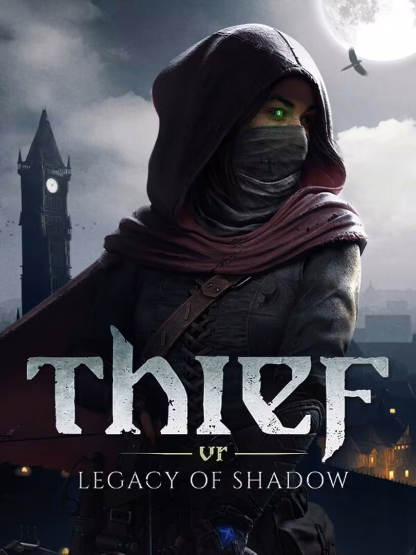Capsule for Thief VR: Legacy of Shadow