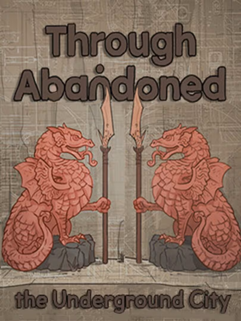 Capsule for Through Abandoned: The Underground City