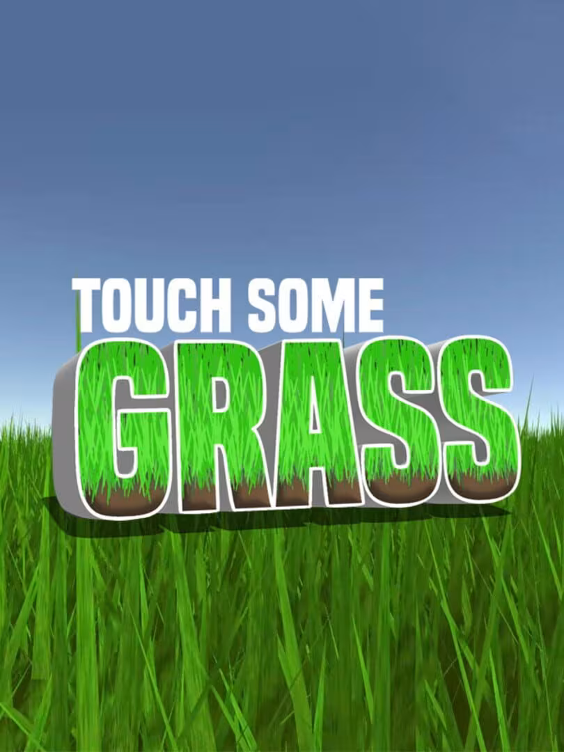 Capsule for Touch Some Grass