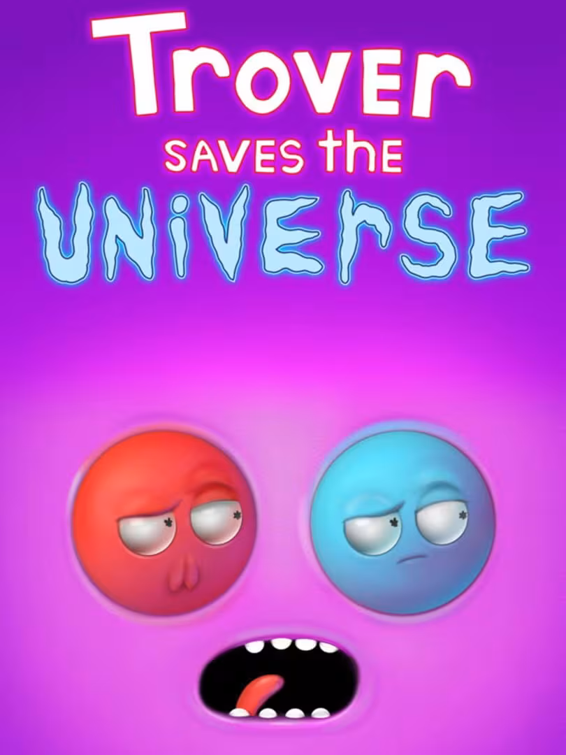 Capsule for Trover Saves the Universe