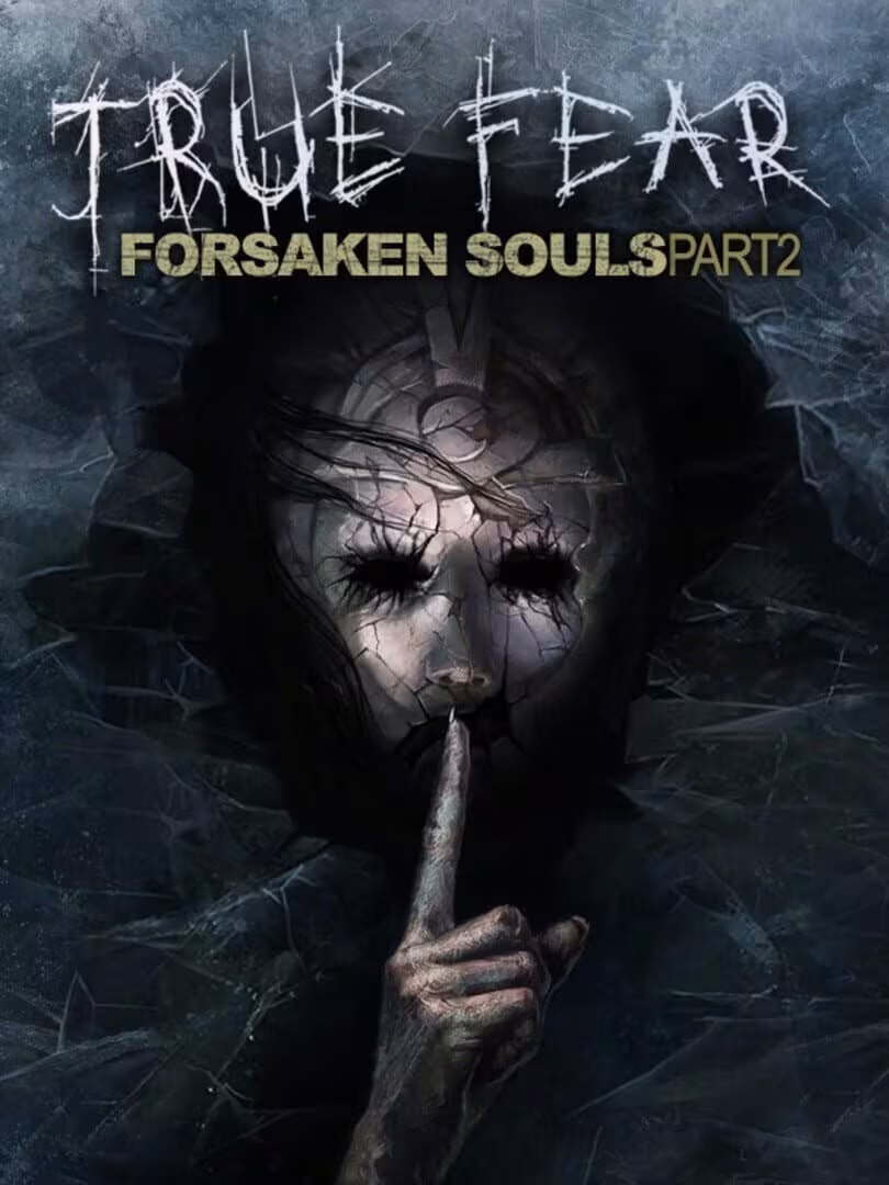 Capsule for True Fear: Forsaken Souls Part 2