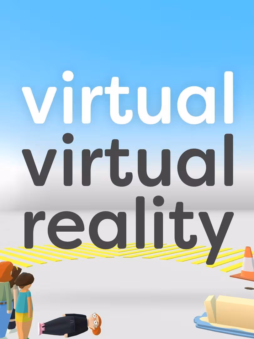 Capsule for Virtual Virtual Reality