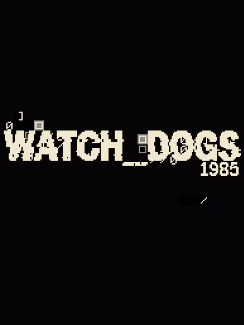 Capsule for Watch_Dogs™