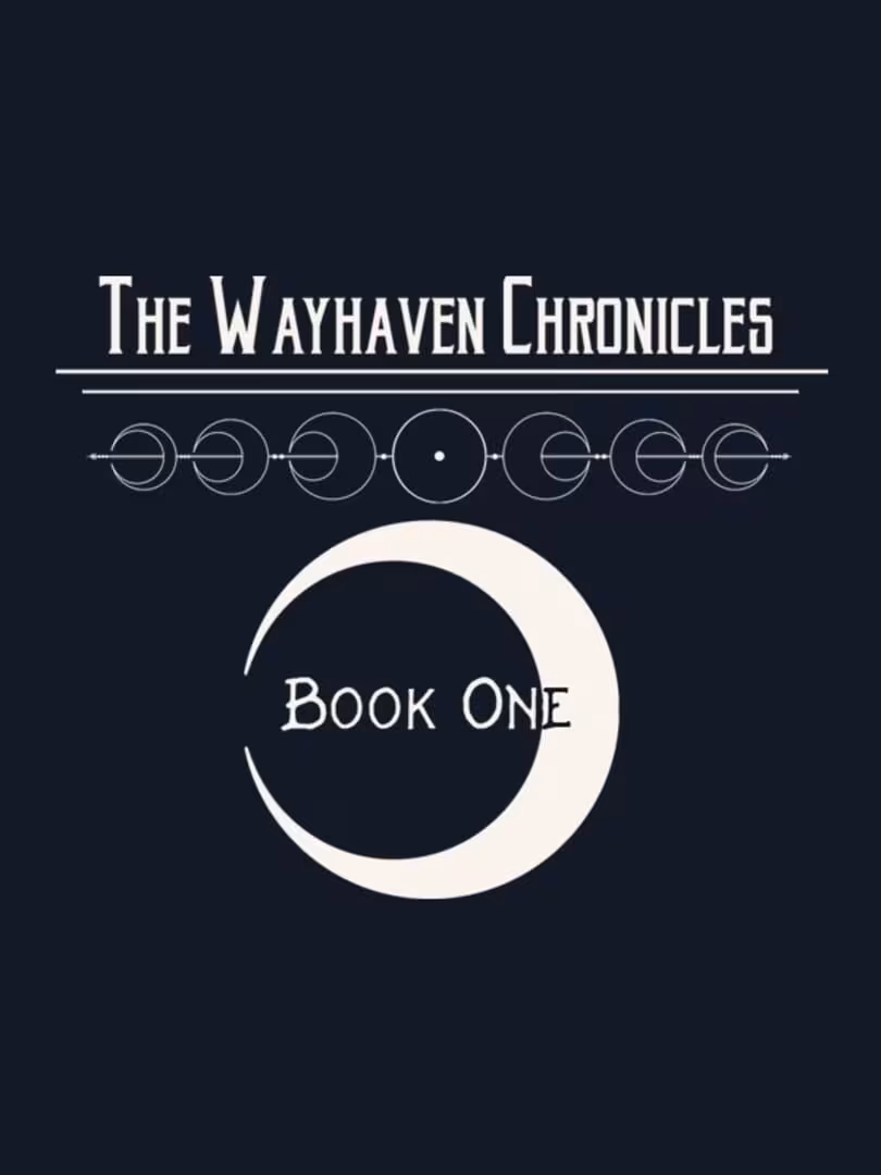 Capsule for Wayhaven Chronicles: Book One