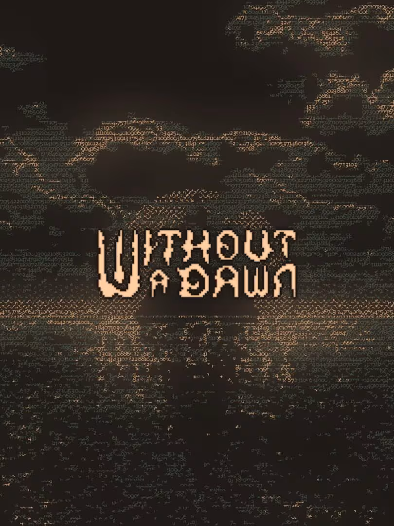 Capsule for Without a Dawn