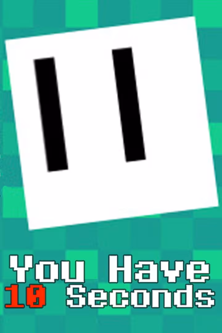 Capsule for You Have 10 Seconds